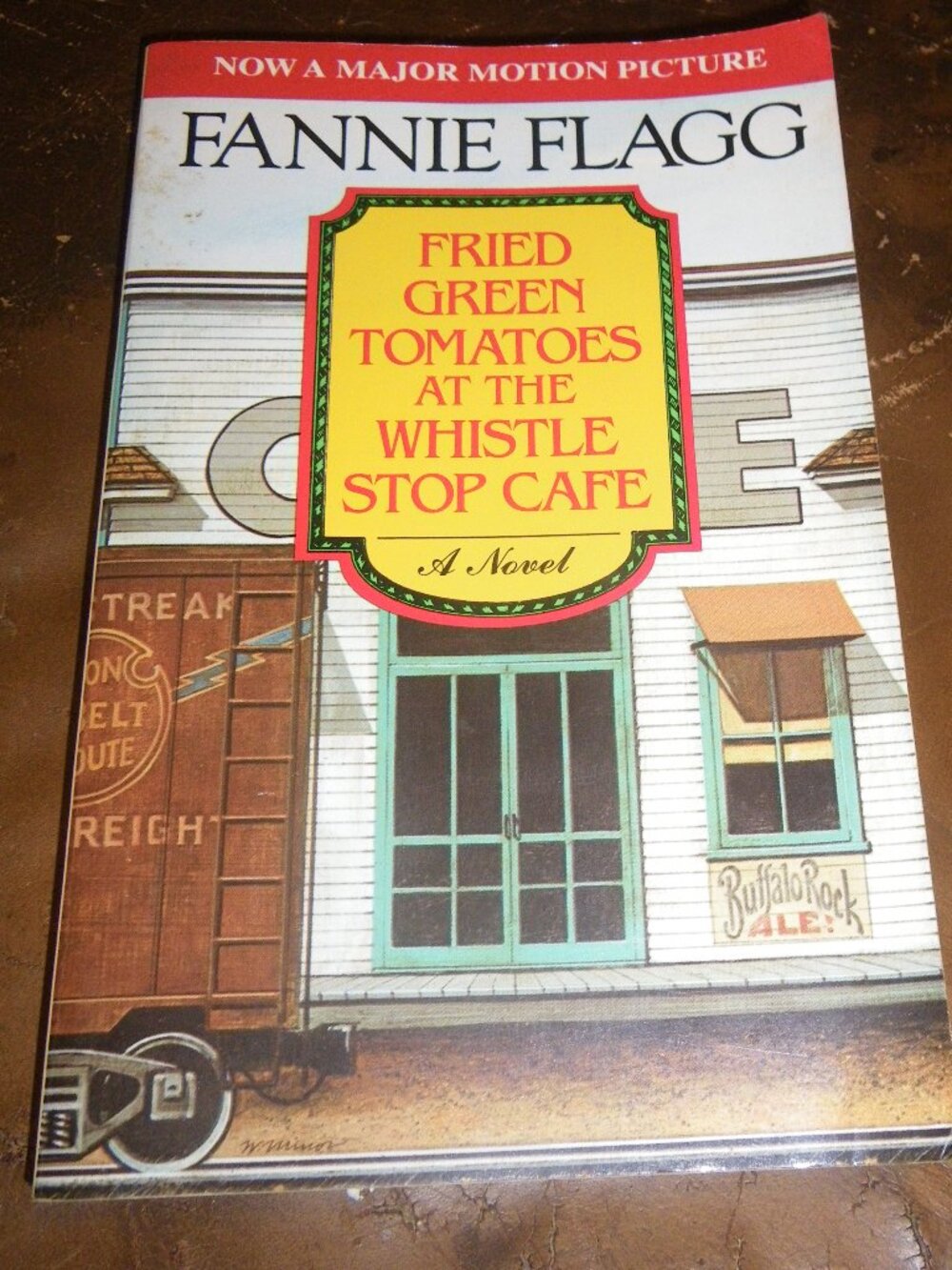 1988 Fried Green Tomatoes at the Whistle Stop Cafe by Fannie Flagg Paperback